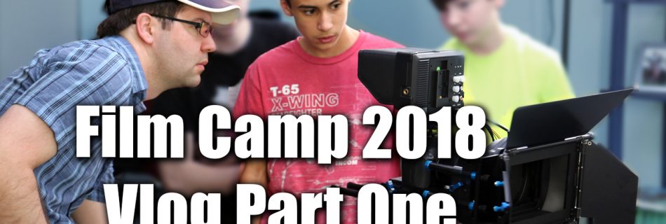 Film Camp Vlog Part One - Zack Lawrence Vlog