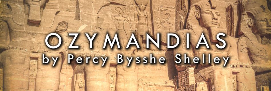 Ozymandias by Percy Bysshe Shelley, read by Zack Lawrence